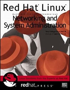 Red Hat Linux Networking and System Administration (redhat PRESS)(中古品)