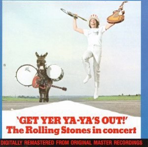 Get Yer Ya-Ya's Out!(中古品)