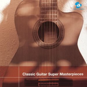 クラシック・ギター超名曲集(CCCD)(中古品)