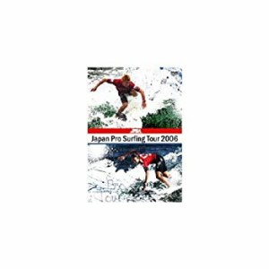 ジャパンプロサーフィンツアー2006 ショートボードシリーズ [DVD](中古品)