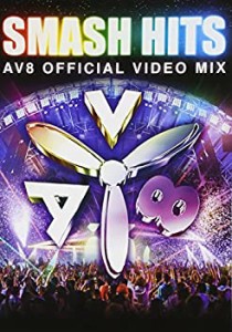 SMASH HITS-AV8 Official Video Mix- [DVD](中古品)