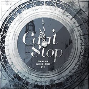 CNBLUE 5thミニアルバム - Can't Stop (韓国盤)(中古品)