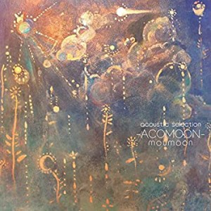 moumoon acoustic selection -ACOMOON-(中古品)