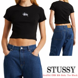 ステューシー Tシャツ Stussy Graffiti EMB Rib Baby Tee Black オーバーサイズ ロゴ 半袖 レディース ST124W1000 [衣類] ユ00582
