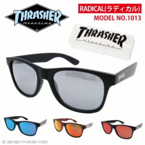 スラッシャー サングラス メンズ レディース UVカット99% ウエリントン ブランド THRASHER ラディカル RADICAL 1013 ボストン 伊達メガネ