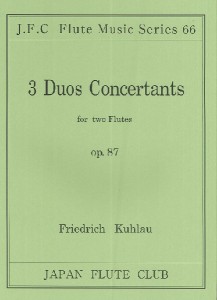フルートクラブ名曲シリーズ０６６　クーラウ作曲　フルート二重奏曲ｏｐ．８７ ／フルート重奏（4560129405637）／日本フルートクラブ出