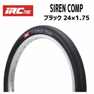 IRC タイヤ SIREN COMP  ブラック 24×1.75  196151 BMXレース用クルーザータイヤ 自転車 送料無料 一部地域は除く