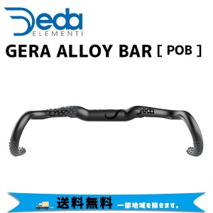 DEDA ELEMENTI  GERA ALLOY BAR ジェラ アロイバー アルミ 31.7 ポリッシュオンブラック POB 自転車 送料無料 一部地域は除く