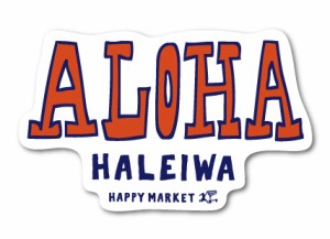 ハレイワハッピーマーケット ステッカー ALOHA オレンジ HHM047 おしゃれ ハワイ ノースショア グッズ