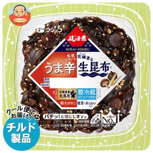 【チルド(冷蔵)商品】フジッコ ふじっ子煮 MIRAI うま辛生昆布 68g×24個入｜ 送料無料