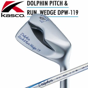 Kasco [キャスコ] DOLPHIN PITCH＆RUN WEDGE [ドルフィン ピッチ＆ラン ウェッジ] DPW-119 Dolphin DP-201 カーボンシャフト 【2021年モ