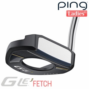 ピン G Le 3 [ジー・エルイー3] FETCH [フェッチ] レディース パター 右用 ゴルフ PING 日本正規品