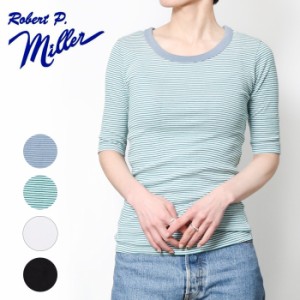 Robert P.Miller ロバートピーミラー パネルリブ 5分袖Tシャツ [Lot/822C] 肌着 インナー トップス 五分袖 無地 ボーダー ミラー tシャツ