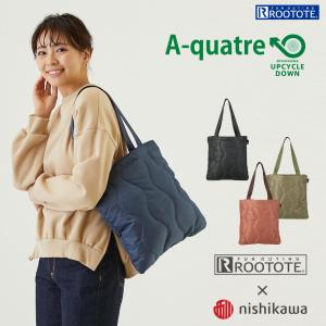 A4トート6882 ルートート/【2021新作】 FE.アーキャトル.キルト-A (全4種) ROOTOTE x NISHIKAWA コラボレーション アップサイクルダウ