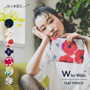 Wpc. Patterns レイングッズ フラットポーチ【 撥水 レディース 女性 通勤 通学 旅行 ブランド かわいい 可愛い おしゃれ 北欧 花柄 テキ