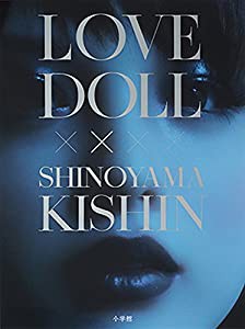 LOVE DOLL×SHINOYAMA KISHIN(中古品)