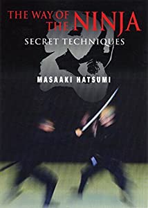 英文版 忍者の道 - The Way of The Ninja: Secret Techniques(中古品)