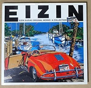 EIZIN SUZUKI ORIGINAL WORKS:A COLLECTIN—鈴木英人原画作品集(中古品)