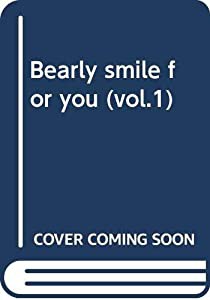 For smile―愛をたくさん (Bearly smile for you)(中古品)