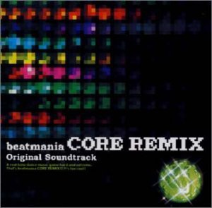 beatmania CORE REMIX Original Soundtrack(中古品)