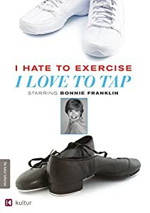 I Hate to Exercise I Love to Tap [DVD] [Import](中古品)