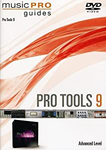 Musicpro Guides: Pro Tools 9 - Advanced Level [DVD](中古品)