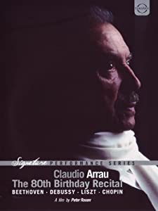 Claudio Arrau: 80th Birthday Recital [DVD](中古品)