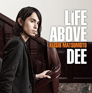 LIFE ABOVE DEE(ライフアバーブディー)(中古品)