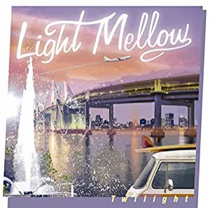 Light Mellow Twilight(中古品)