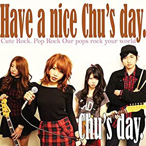 Have a nice Chu’s day.(中古品)
