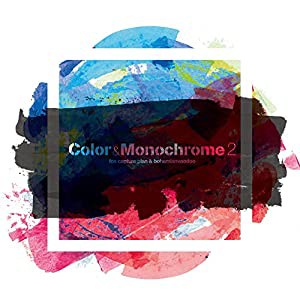 Color & Monochrome 2(中古品)