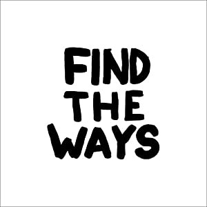 Find The Ways [ボーナストラック2曲/歌詞対訳/ピーター・ブロデリックによる楽曲解説の日本語訳つき(ダウンロード・コード)](中