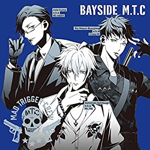 「ヒプノシスマイク -Division Rap Battle-」キャラクターソングCD2「BAYSIDE M.T.C」 ヨコハマ・ディビジョン「MAD TRIGGER CRE