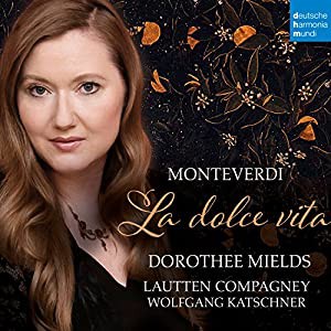 Monteverdi: La dolce vita(中古品)