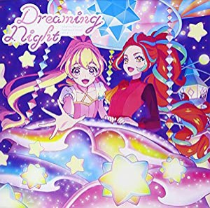 テレビ番組『アイカツプラネット! 』挿入歌シングル4「Dreaming Night」(中古品)