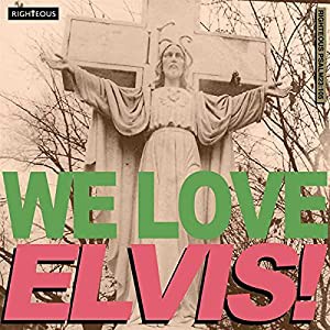 We Love Elvis!(中古品)