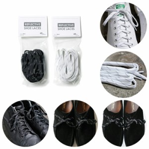 This is... / Reflective Flat Shoelaces リフレクティブ フラットシューレース - 6サイズ×2色 ブラック ホワイト 白 黒 反射 リフレク