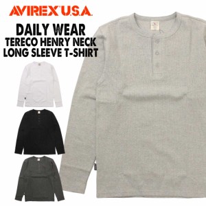 AVIREX アビレックス アヴィレックス デイリー 長袖 Ｔシャツ ヘンリー 無地 6153482 783-5930014 メンズ 01 09 14 19 010 020 030 410