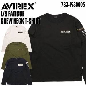 AVIREX アヴィレックス アビレックス 長袖 カットソー Tシャツ 783-1930005 6113448 ファティーグ クルーネック 長袖Tシャツ クルーネッ