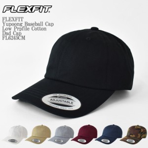 FLEXFIT フレックスフィット Yupoong Baseball Cap Low Prpfile Cotton Dad Cap FL6245CM ベースボールキャップ コットンツイル  キャッ