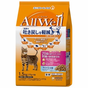 ユニチャーム AllWell 20歳を過ぎてもすこやかに 腎臓の健康維持用 フィッシュ味 挽き小魚とささみフリーズドライパウダー 1.5kg(375g×4