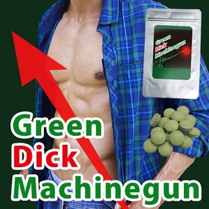 売り切れ続出、緑のサプリ緊急入荷!!【グリーンディックマシンガン（Green Dick Machinegun）】男性サポートサプリメント メンズ