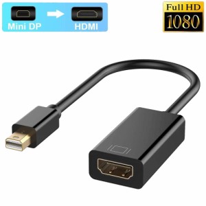 Mini DisplayPort から HDMI 変換アダプター MiNi DP Thunderbolt to HDMI 変換アダプタ 1080P Full HD Macbook Surface Apple iMac Air