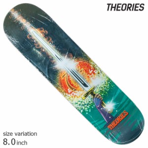 THEORIES セオリーズ デッキ スケボー EXCALIBUR DECK 8.0inch スケートボード