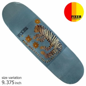 Fixer skateboards Tiger 9.375inch フィクサー デッキ スケートボード スケボー ストリート sk8 クルーザー クルージング