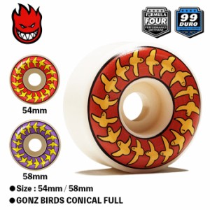 SPITFIRE スケボー スピットファイアー ウィール マーク・ゴンザレス F4 99D GONZ BIRDS CONICAL FULL 54mm 58mm コニカルフル スケート