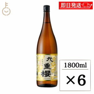 九重味醂 九重櫻 1.8L 6本 料理用 みりん 味醂 本みりん 本味醂 一升瓶 瓶 びん 1800ml 食品 調味料 料理 煮る 煮 焼く 料理みりん 料亭 