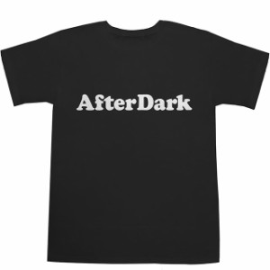 アフターダーク Tシャツ After Dark T-shirts 【映画】【ロゴ】【ティーシャツ】