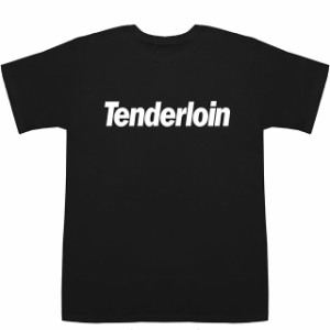 テンダーロイン Tenderloin T-shirts【Tシャツ】【ティーシャツ】【アメリカ】【USA】