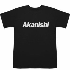 Akanishi 赤西 アカニシ T-shirts【Tシャツ】【ティーシャツ】【名前】【なまえ】【苗字】【氏名】